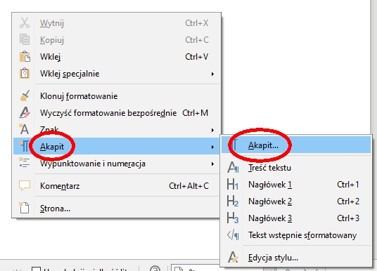 W LibreOffice Writer wybór z prawego przycisku (menu kontekstowego) właściwości akapitu, od którego chcemy zmienić numerowanie strony W LibreOffice Writer wybór z prawego przycisku (menu kontekstowego) właściwości akapitu, od którego chcemy zmienić numerowanie strony